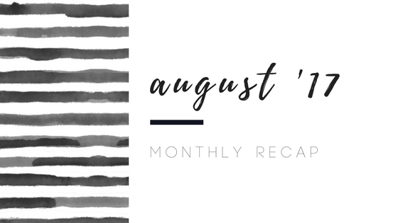 let’s review – august.